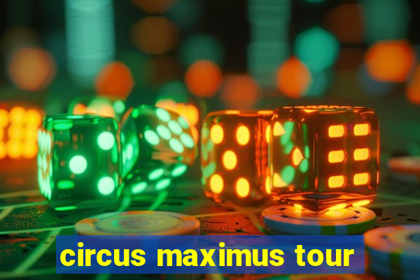 circus maximus tour